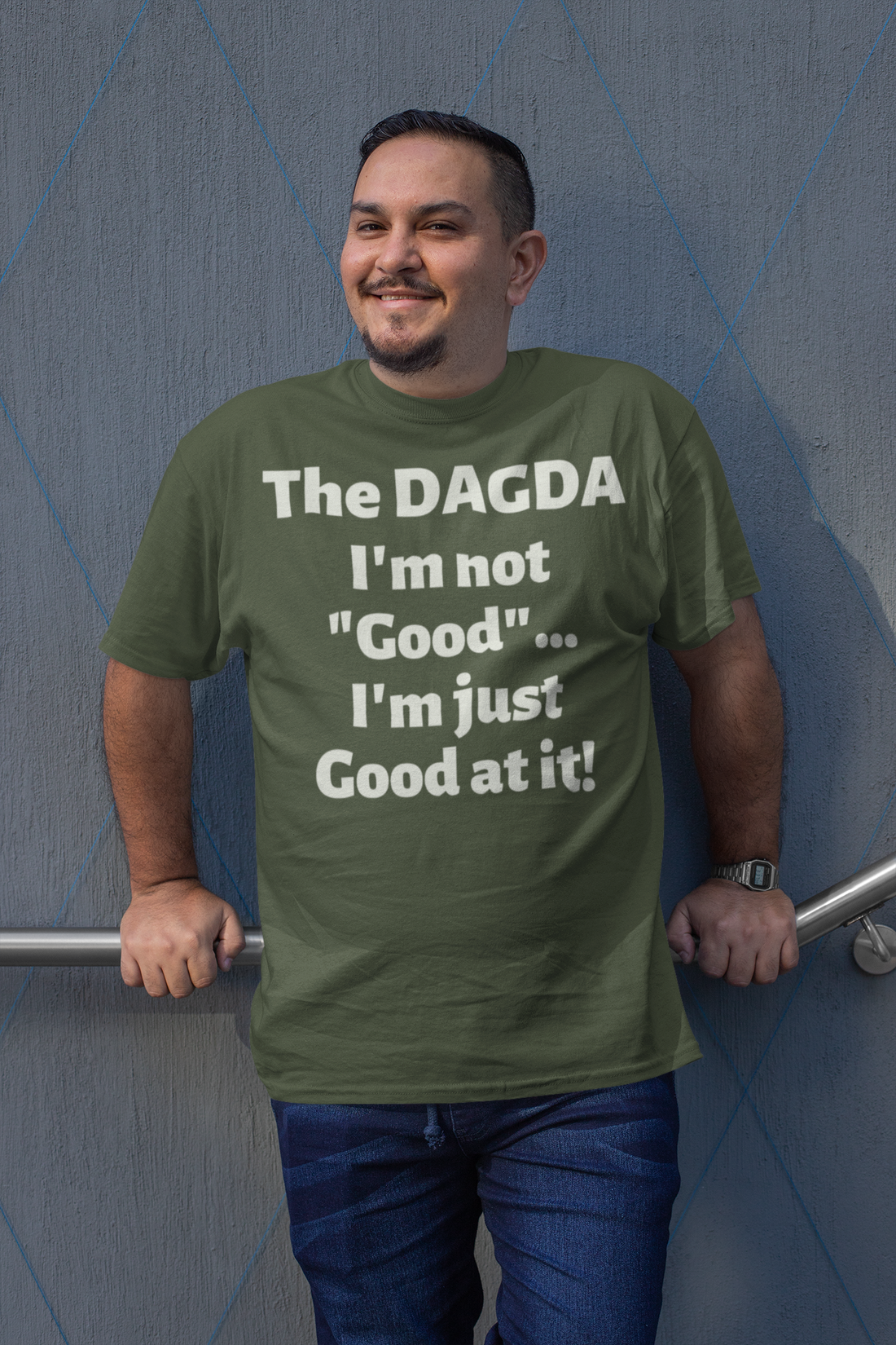 The Dagda - I'm not 'Good'... I'm just Good at it!
