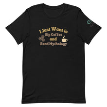 Load image into Gallery viewer, I Just want to Sip Coffee and Read Mythology - Short-Sleeve Unisex T-Shirt - Black, Soft Cream, Ash