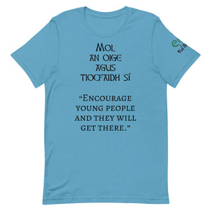 "Mol an oige agus tiocfaidh sí" - Short-Sleeve Unisex T-Shirt - Ocean Blue, Mustard, Silver - Eel & Otter