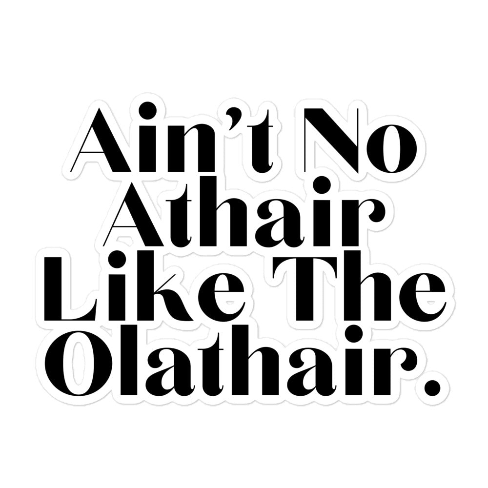 Ain't No Athair Like the Olathair - Bubble-free stickers - Eel & Otter