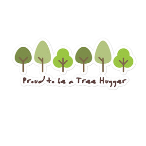 Proud to Be a Tree Hugger - Bubble-free stickers - Eel & Otter