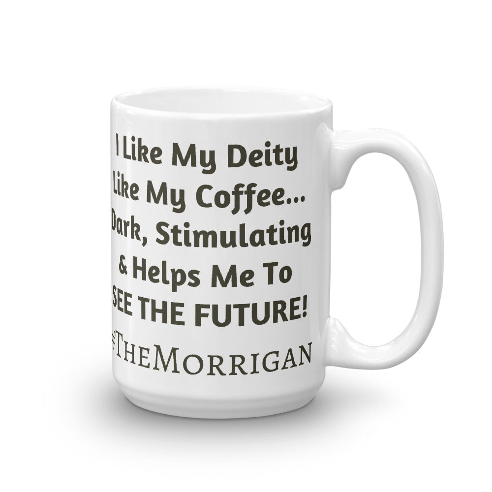 I Like my Deity... #TheMorrigan - (double print) Mug - Eel & Otter