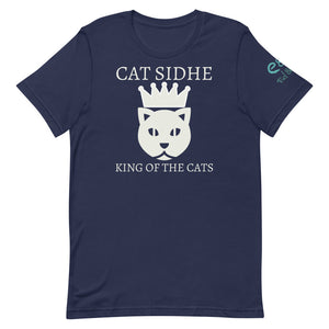 Cat Sidhe King of the Cats - Short-Sleeve Unisex T-Shirt - Black, Navy, Army - Eel & Otter