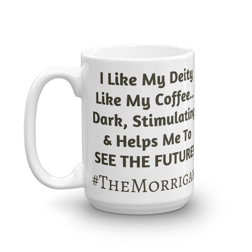 I Like my Deity... #TheMorrigan - (double print) Mug - Eel & Otter