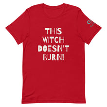 Load image into Gallery viewer, This Witch Doesnt  Burn! - Short-Sleeve Unisex T-Shirt - Black, Red, Forest - Eel &amp; Otter