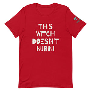This Witch Doesnt  Burn! - Short-Sleeve Unisex T-Shirt - Black, Red, Forest - Eel & Otter