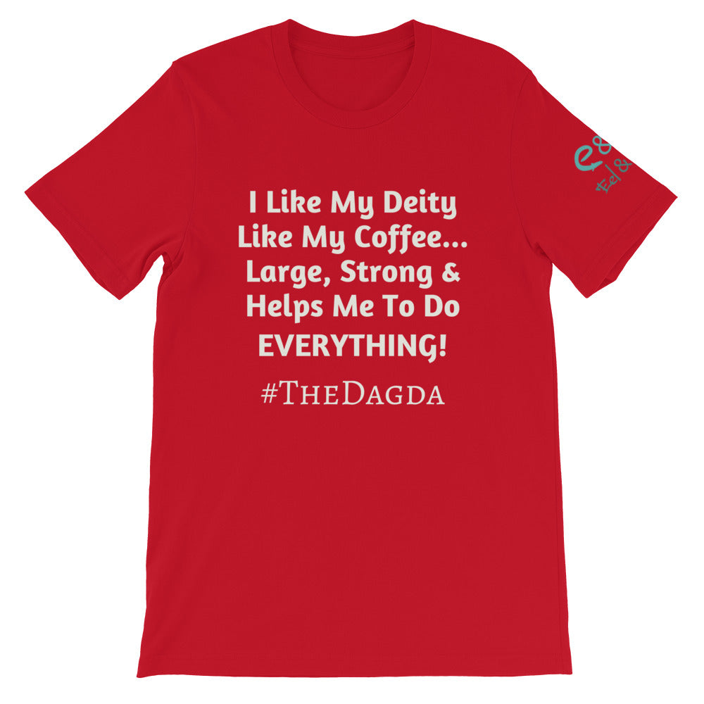 I Like My Deity... #TheDagda - Forest, Brown, Red, - Short-Sleeve Unisex T-Shirt - Eel & Otter