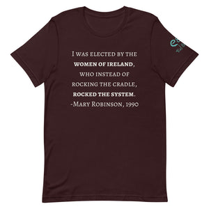 The Women of Ireland, Rocked the System -Short Sleeve Unisex T-Shirt  Oxblood, Navy, Forest - Eel & Otter