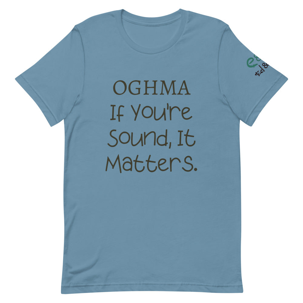 Ogma - If You're Sound... Short-Sleeve Unisex T-Shirt, Mauve, Steel Blue, Soft Cream - Eel & Otter