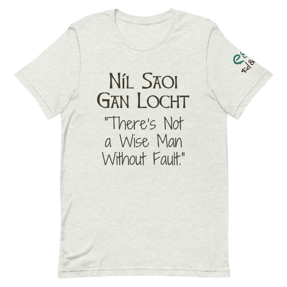 Níl Saoi Gan Locht - Short-Sleeve Unisex T-Shirt -Gold, Saoft Cream, Ash - Eel & Otter