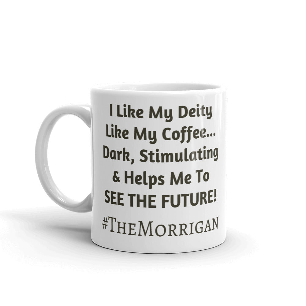 I Like my Deity... #TheMorrigan - (double print) Mug - Eel & Otter