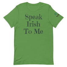 Load image into Gallery viewer, Speak Irish To Me - Short-Sleeve Unisex T-Shirt - Leaf Green, Soft Cream, Pink - Eel &amp; Otter