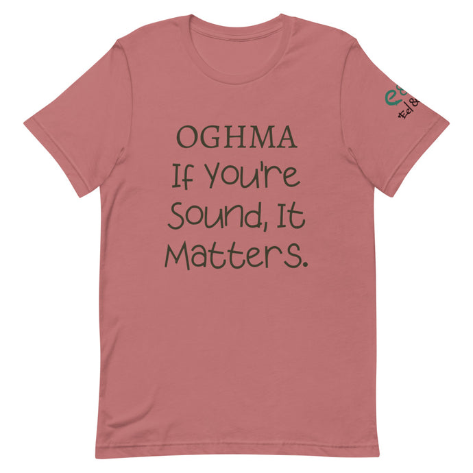 Ogma - If You're Sound... Short-Sleeve Unisex T-Shirt, Mauve, Steel Blue, Soft Cream - Eel & Otter