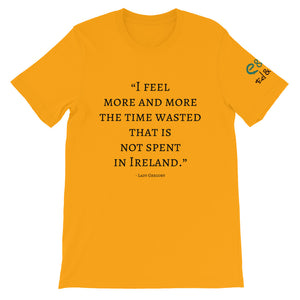 The Time Wasted, That is not Spent in Ireland - Short-Sleeve Unisex T-Shirt Leaf, Ash, Gold - Eel & Otter