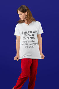 The Well Fed Does not Understand the Lean - Short-Sleeve Unisex T-Shirt - Leaf, Ash, Gold - Eel & Otter