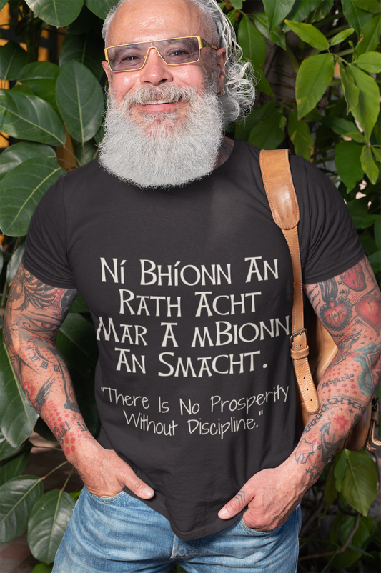 Ní Bhíonn An Rath Acht Mar A mBionn An Smacht - Short-Sleeve Unisex T-Shirt Black, Red, Army - Eel & Otter