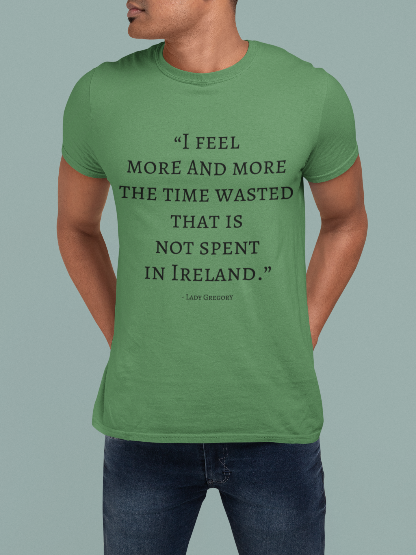 The Time Wasted, That is not Spent in Ireland - Short-Sleeve Unisex T-Shirt Leaf, Ash, Gold - Eel & Otter