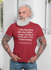 I Like My Deity... #TheDagda - Forest, Brown, Red, - Short-Sleeve Unisex T-Shirt - Eel & Otter