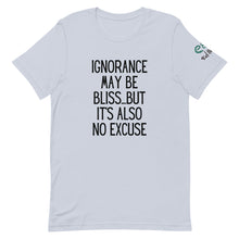 Load image into Gallery viewer, Ignorance May Be Bliss... Short-Sleeve Unisex T-Shirt Mauve, Light Blue, White - Eel &amp; Otter