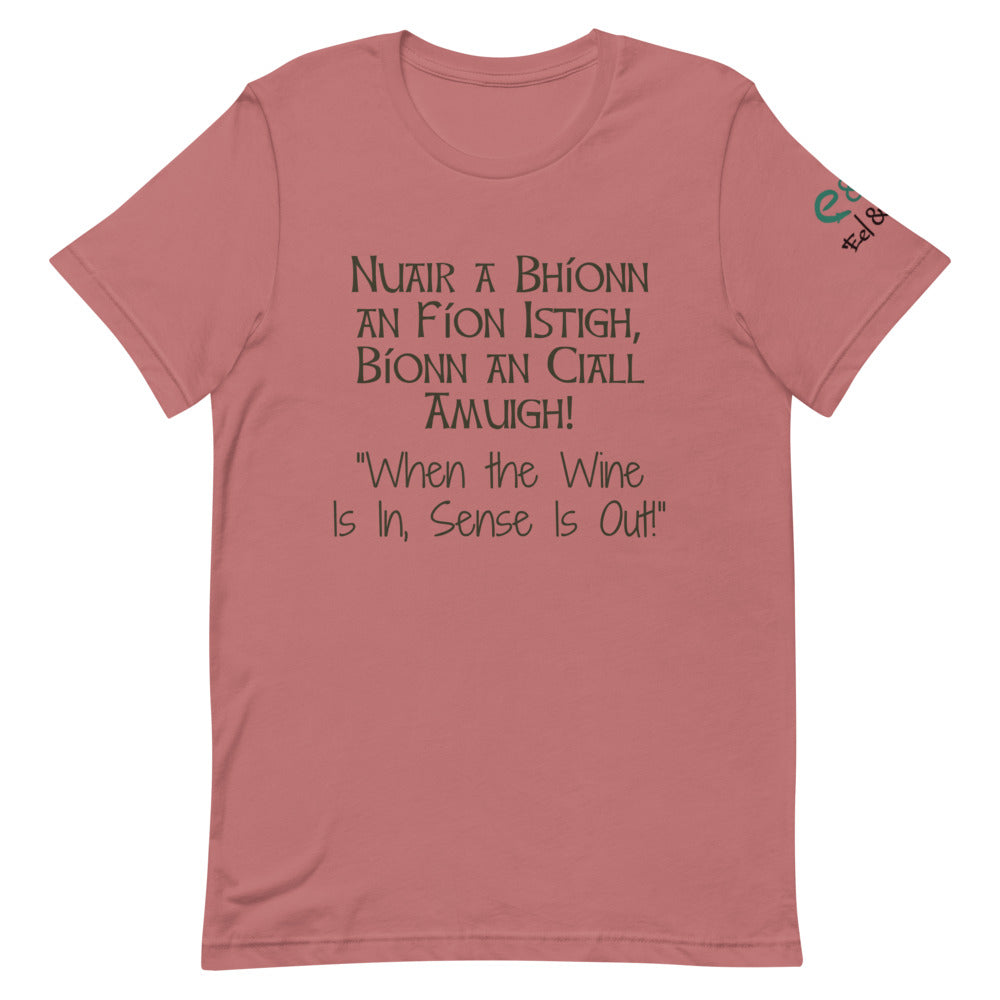 Nuair a Bhíonn an Fíon Istigh - Short-Sleeve Unisex T-Shirt , Mauve, Gold, Soft Cream - Eel & Otter