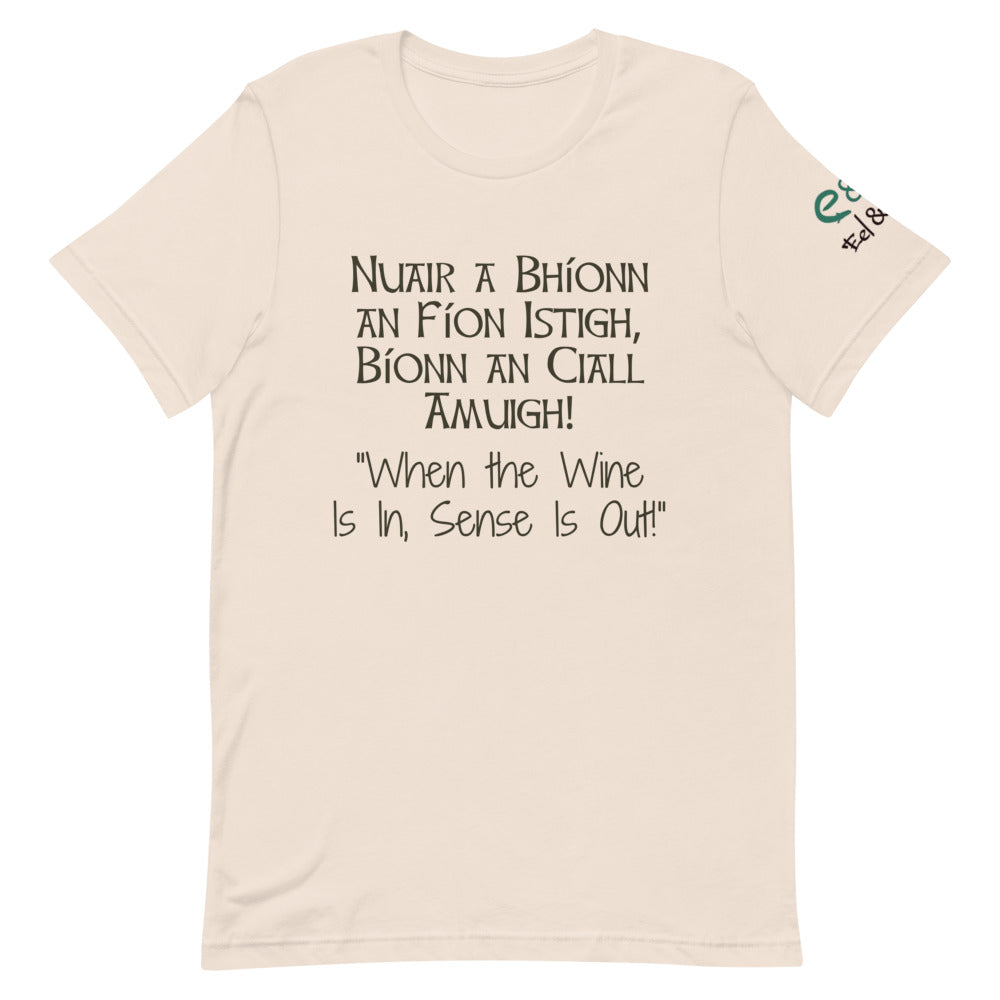 Nuair a Bhíonn an Fíon Istigh - Short-Sleeve Unisex T-Shirt , Mauve, Gold, Soft Cream - Eel & Otter