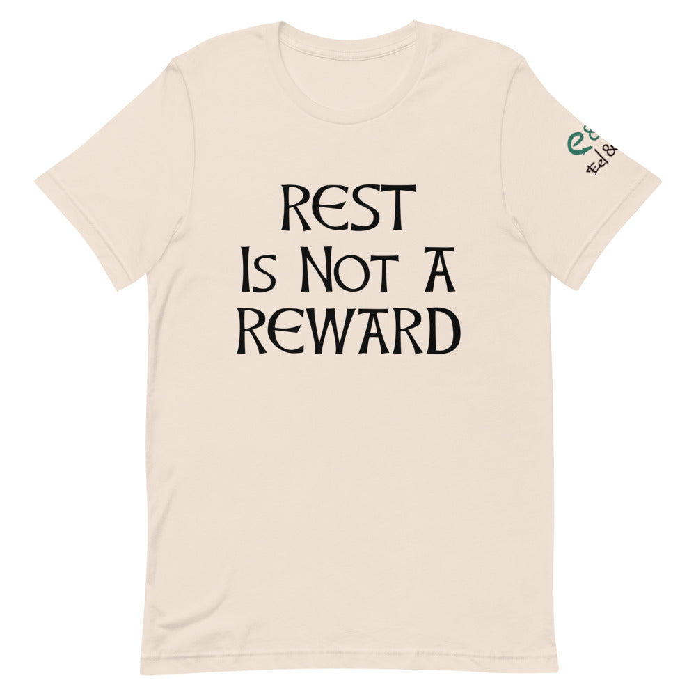 Rest is not a reward. - Short-Sleeve Unisex T-Shirt. Kelly, Ocean Blue, Soft Cream - Eel & Otter