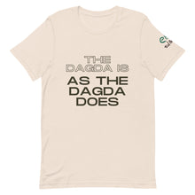 Load image into Gallery viewer, The Dagda is As The Dagda Does - Short-Sleeve Unisex T-Shirt Silver, Soft Cream, White - Eel &amp; Otter