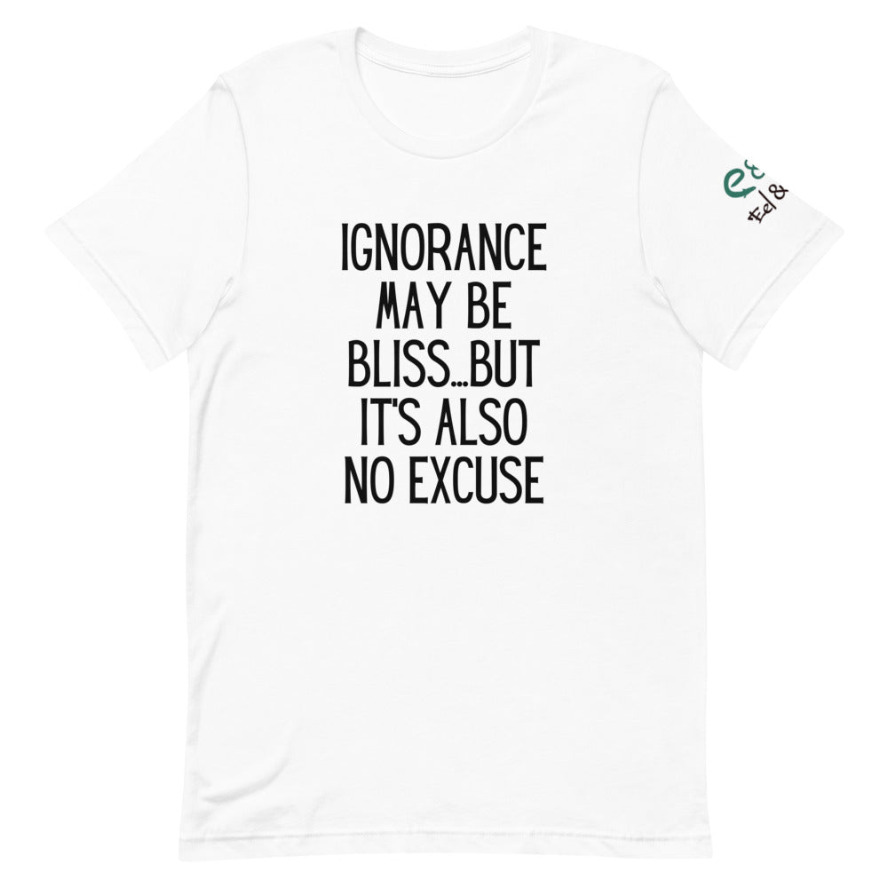 Ignorance May Be Bliss... Short-Sleeve Unisex T-Shirt Mauve, Light Blue, White - Eel & Otter