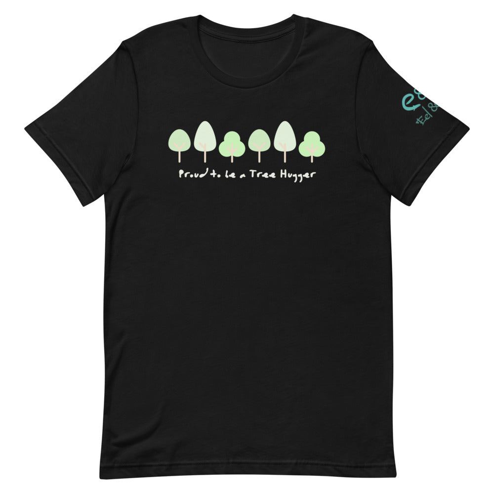 Proud to Be a Tree Hugger - Short-Sleeve Unisex T-Shirt - Black, Forest, Asphalt - Eel & Otter