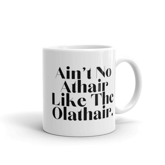 Ain't No Athair Like the Olathair - White glossy mug - Eel & Otter