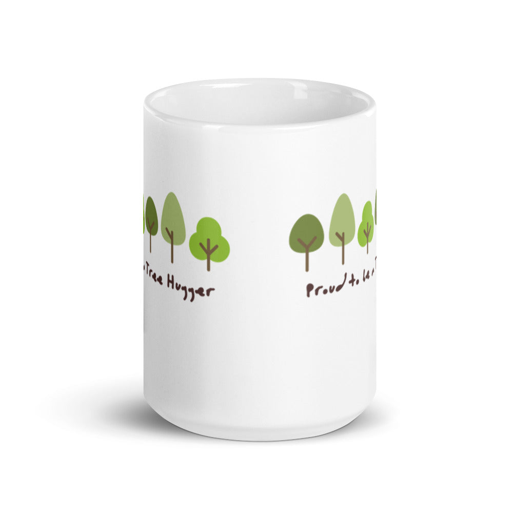 Proud to Be a Tree Hugger - White glossy mug - Eel & Otter