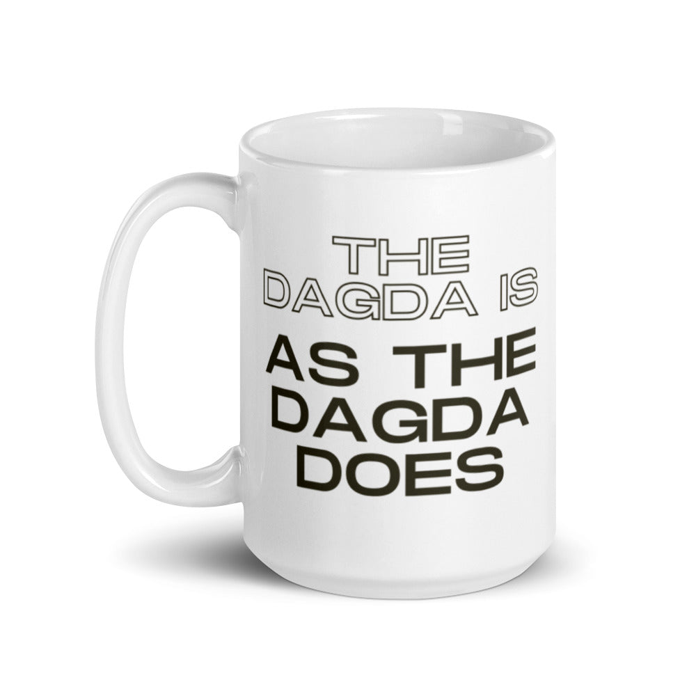 The Dagda is As The Dagda Does - White glossy mug - Eel & Otter