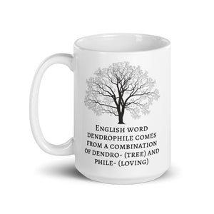 Dendrophile - Word definition Series - White glossy mug - Eel & Otter