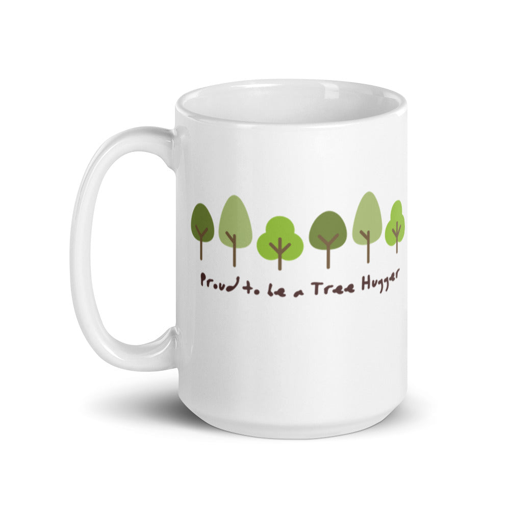 Proud to Be a Tree Hugger - White glossy mug - Eel & Otter